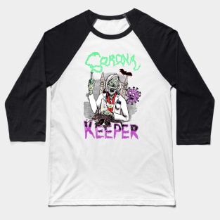 coronavirus keeper Baseball T-Shirt